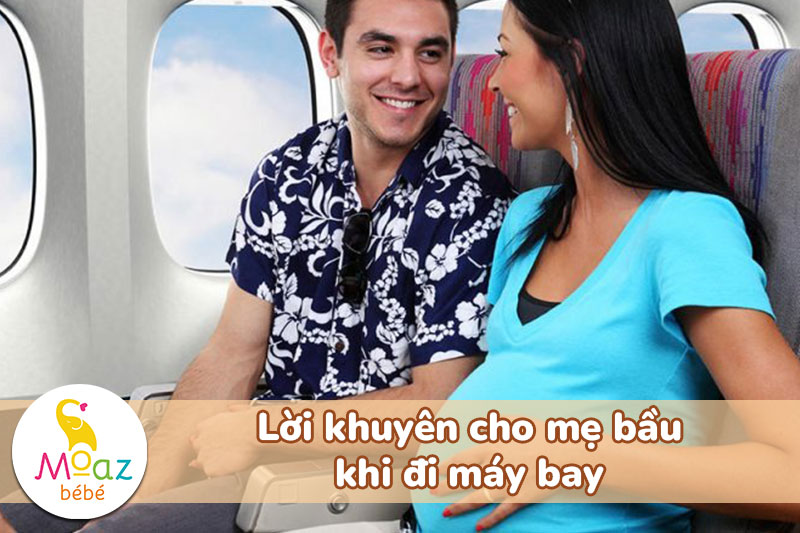 Lời khuyên cho mẹ bầu khi đi máy bay