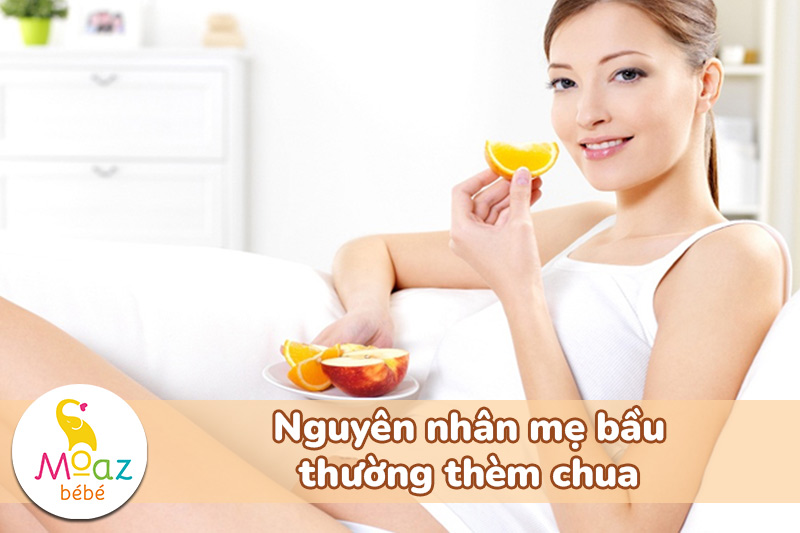 Lý do mẹ bầu thường hay thèm chua khi mang thai