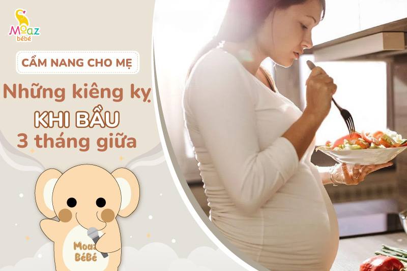 những điều kiêng kỵ khi mang thai 3 tháng giữa