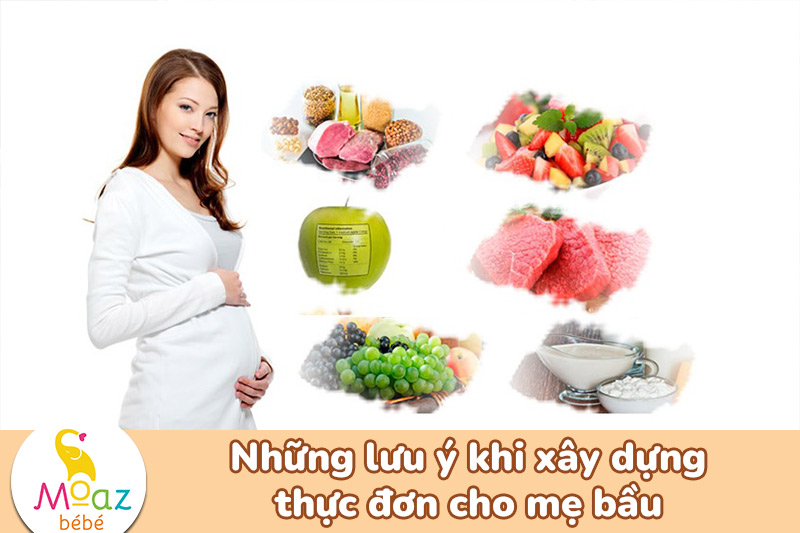 lưu ý khi xây dựng thực đơn cho mẹ bầu 3 tháng đầu