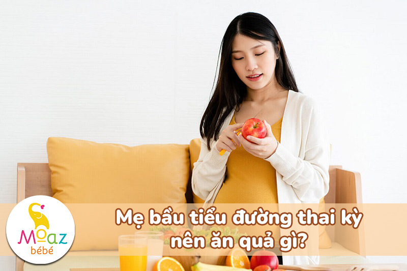Mẹ bầu tiểu đường thai kỳ nên ăn quả gì?