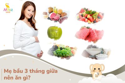 Bầu 3 tháng giữa nên ăn gì?