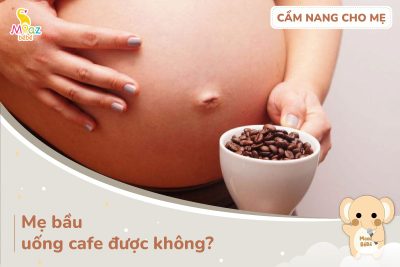Bà bầu uống cafe được không?