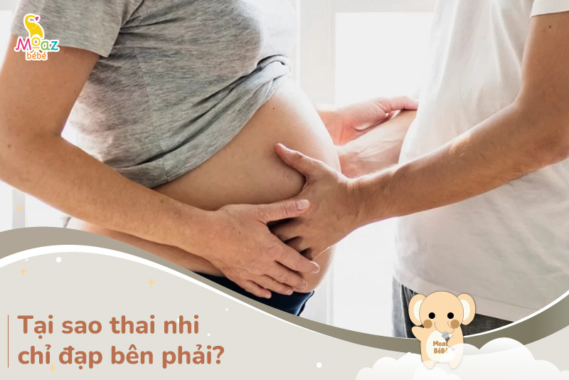 Tại sao thai nhi chỉ đạp bên phải?