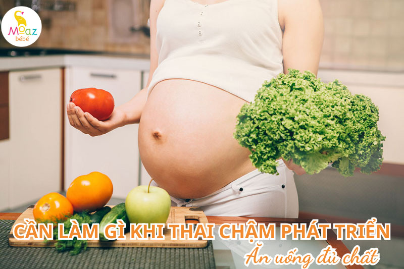 Mẹ bầu cần làm gì khi biết thai chậm tăng trưởng?