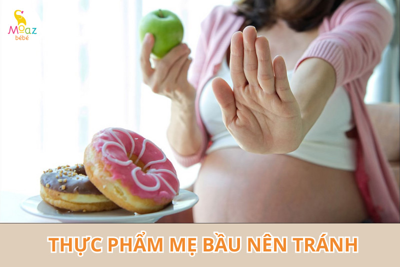 Những thực phẩm nên tránh trong 3 tháng cuối