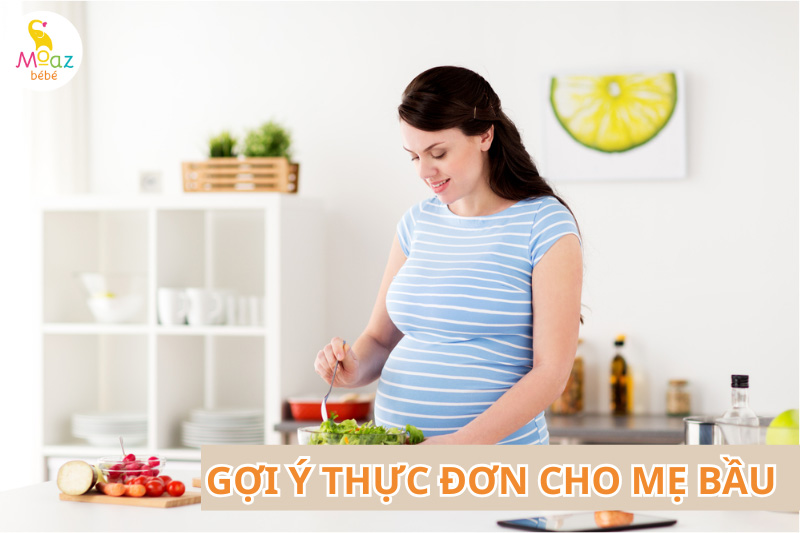 Gợi ý thực đơn 3 tháng cuối tốt cho mẹ bầu
