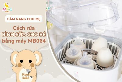 Cách rửa bình sữa cho bé bằng máy rửa bình sữa MB064 Moaz BéBé