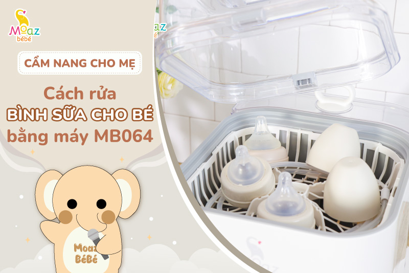 Cách rửa bình sữa cho bé bằng máy rửa bình sữa MB064 Moaz BéBé
