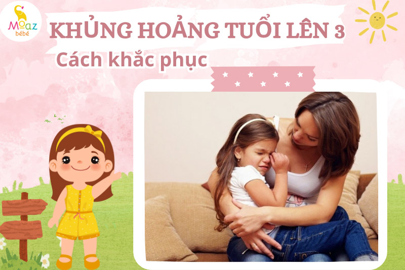 Cách khắc phục tình trạng khủng hoảng trẻ lên 3