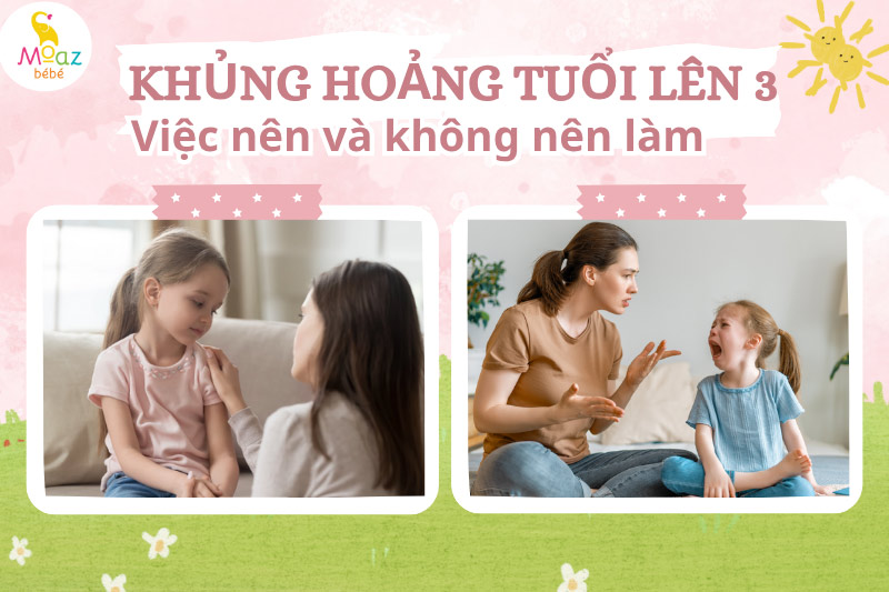 bố mẹ nên và không nên làm khi trẻ lên 3