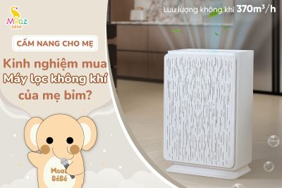 kinh nghiệm mua máy lọc không khí của mẹ bỉm