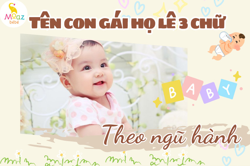 Đặt tên con họ Lê theo ngũ hành