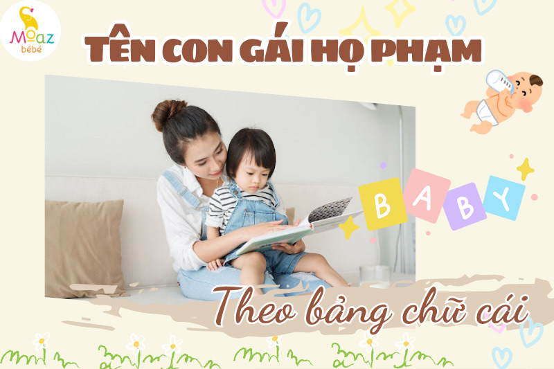 Đặt tên con gái họ Phạm theo bảng chữ cái