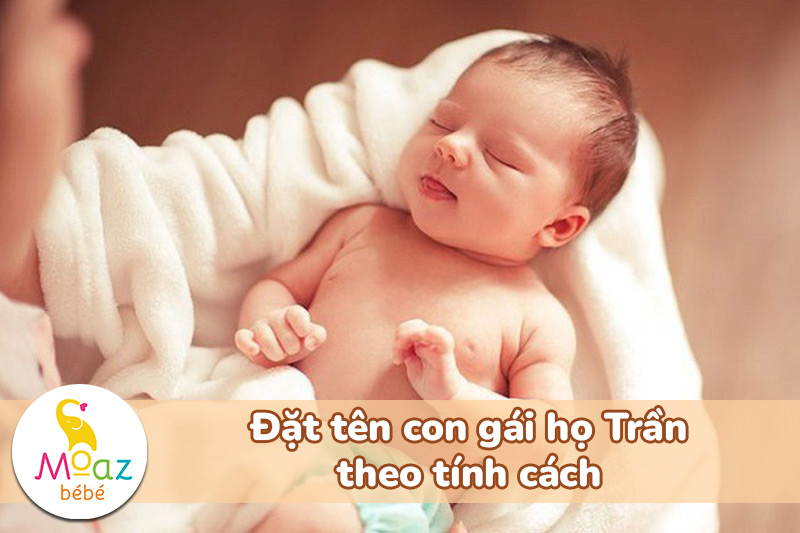 Đặt tên con gái họ Trần theo tính cách