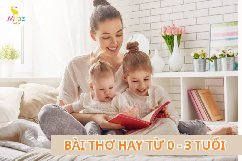 Thơ hay cho bé sơ sinh từ 0 đến 3 tuổi