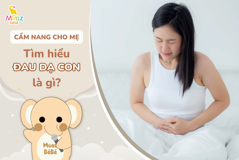 đau dạ con là gì?