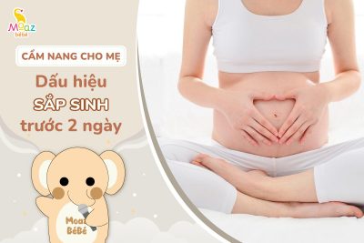 Những dấu hiệu sắp sinh trước 2 ngày