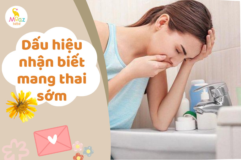 Dấu hiệu nhận biết mang thai sớm nhất