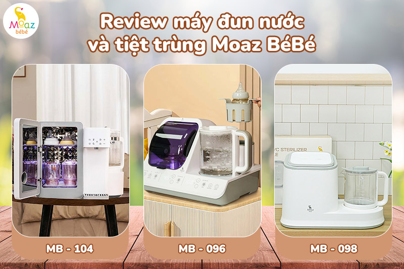 review thuc te may dun nuoc va tiet trung moaz bebe 5