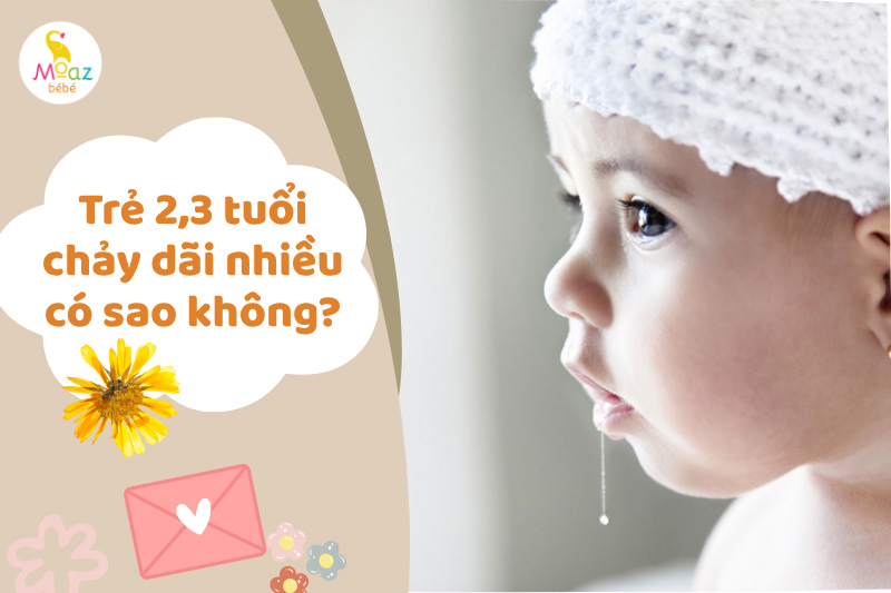 Trẻ chảy dãi nhiều có sao không