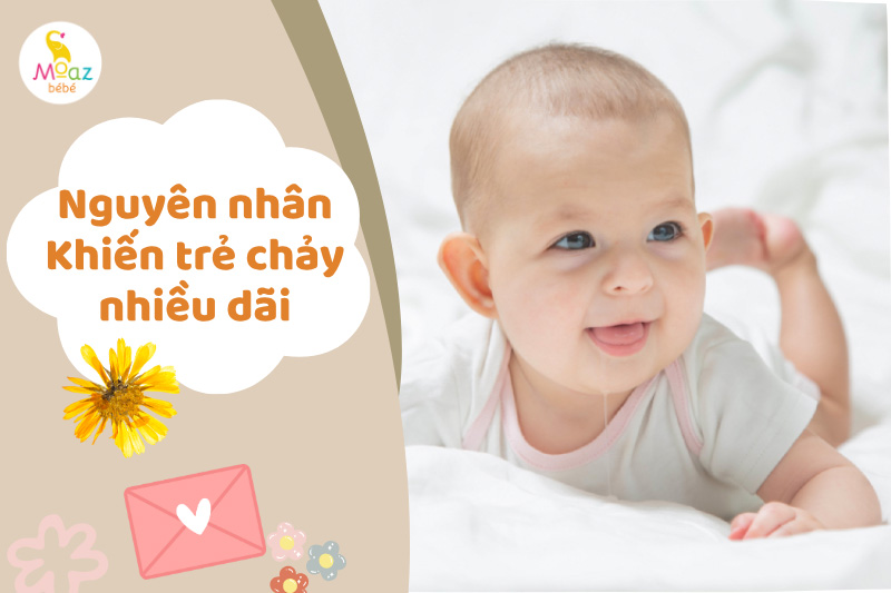 Nguyên nhân khiến trẻ 2 tuổi chảy nước dãi nhiều