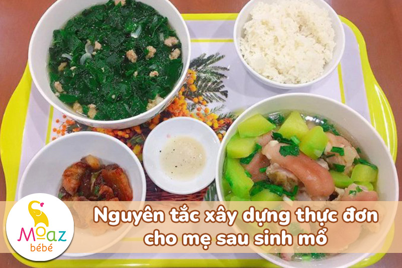 Nguyên tắc xây dựng thực đơn cho mẹ sinh mổ