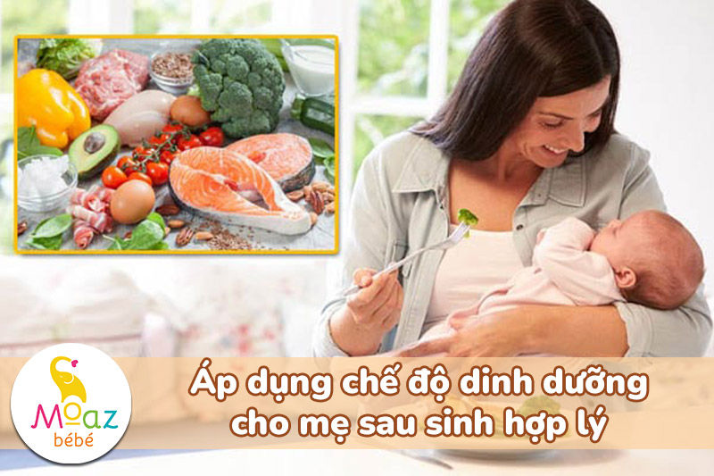 mẹ sau sinh cần có chế độ dinh dưỡng hợp lý