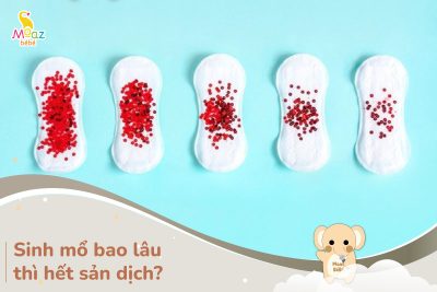 Sinh mổ bao lâu hết sản dịch?