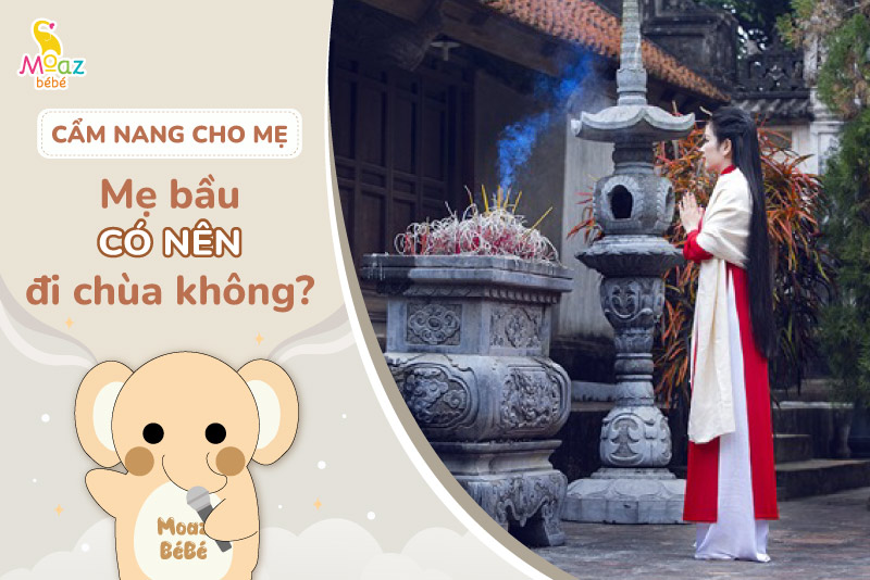 bầu có nên đi chùa không