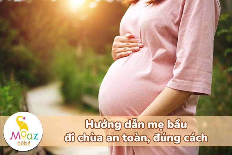 Hướng dẫn mẹ bầu đi chùa an toàn và đúng cách