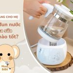 bình đun nước pha sữa loại nào tốt