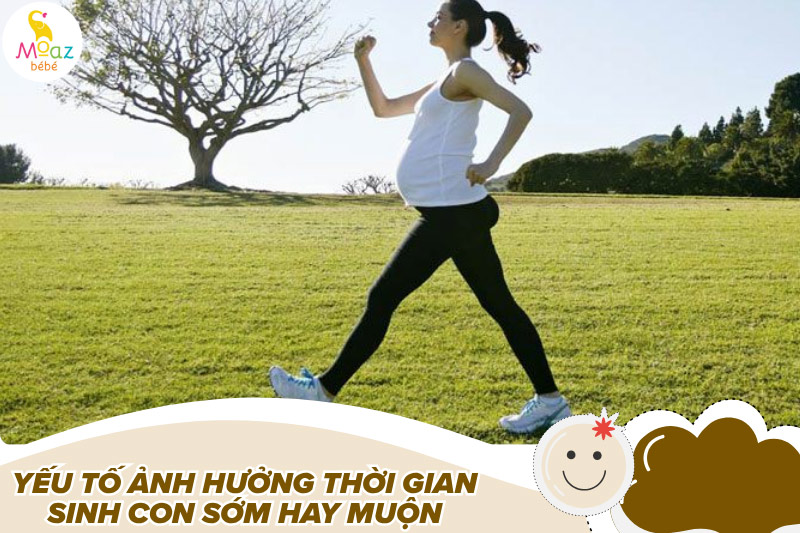Yếu tố ảnh hưởng đến việc con so sinh sớm hay muộn