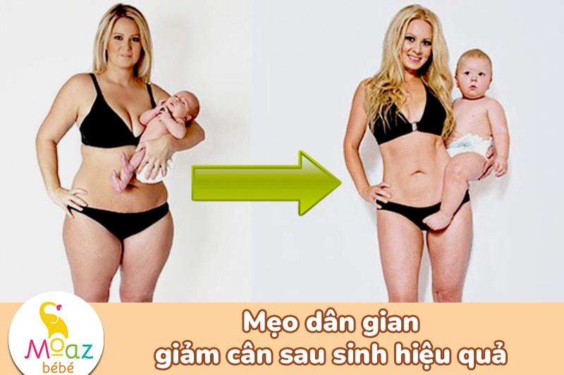Mẹo dân gian giảm cân sau sinh hiệu quả