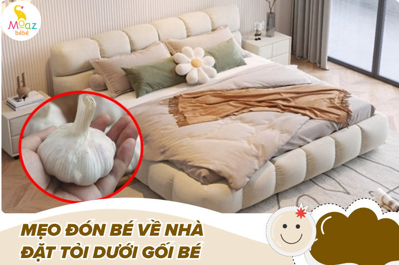 Đặt tỏi hoặc dao nhỏ dưới gối bé