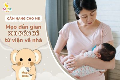 mẹo dân gian khi đón bé về nhà