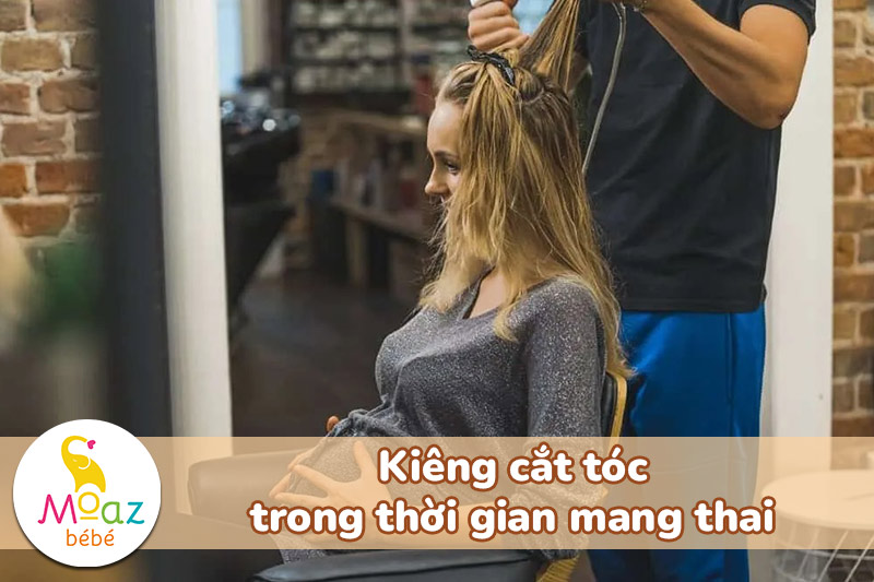 Những điều kiêng kỵ trong dân gian khi mang thai mẹ nên biết 3 Kiêng cắt tóc trong thời gian mang thai