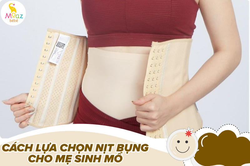 Cách lựa chọn nịt bụng cho mẹ sinh mổ