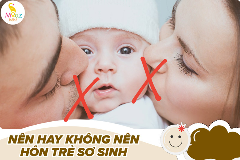 Có nên hôn trẻ sơ sinh không?