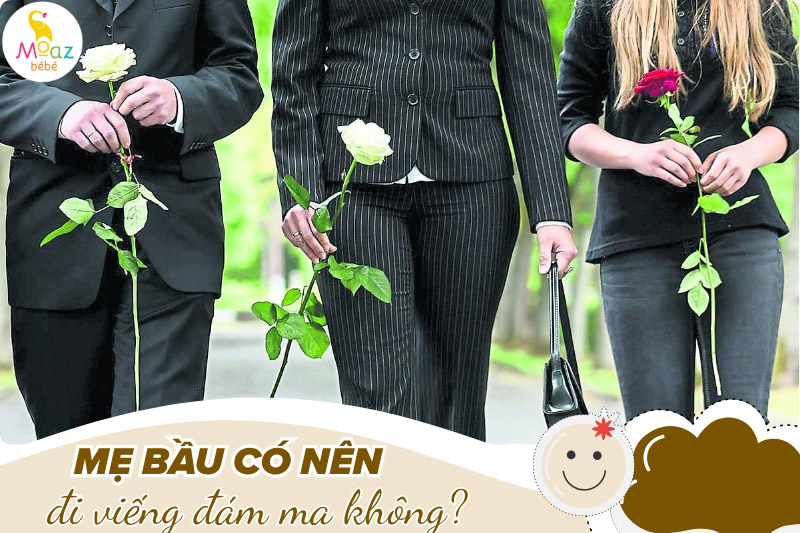 Mẹ bầu có nên đến viếng đám tang người thân gần không?