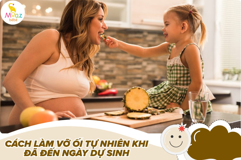 Cách làm vỡ ối tự nhiên