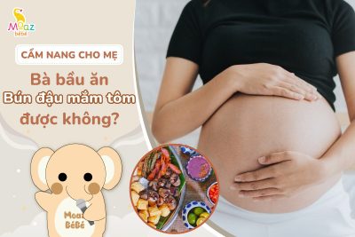 Bà bầu ăn bún đậu mắm tôm được không?