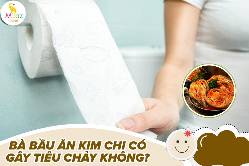 Bà bầu ăn kim chi có thể gây đau bụng hoặc tiêu chảy không?