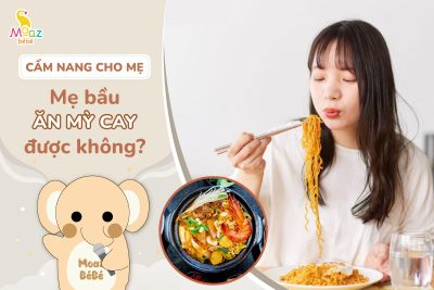 Bà bầu ăn mì cay được không?