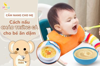 Top 13 cách nấu cháo trứng gà cho bé ăn dặm đơn giản mà ngon miệng 31 cách nấu cháo trứng gà cho bé ăn dặm