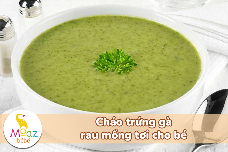 Cháo trứng gà rau mồng