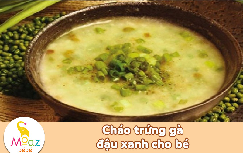 Cháo trứng gà đậu xanh