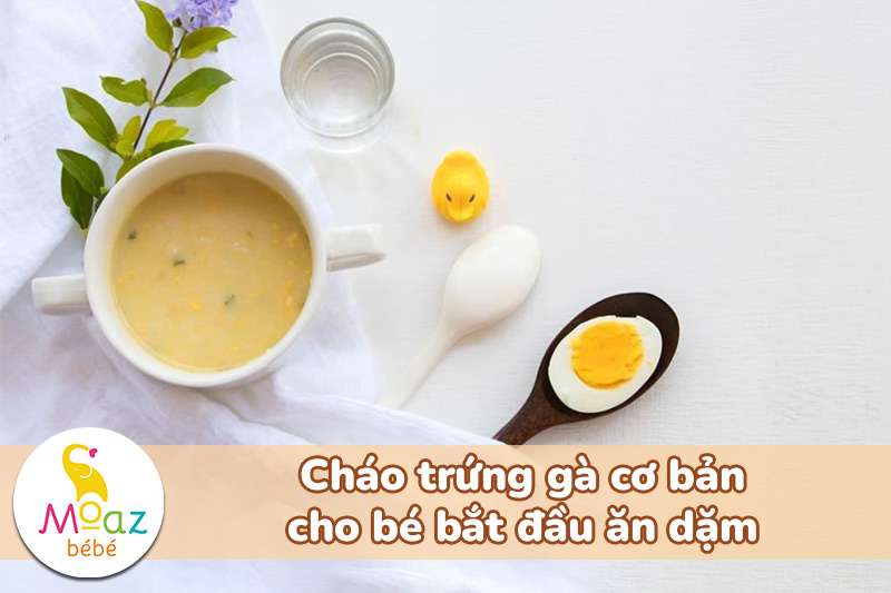 Cháo trứng gà cơ bản cho bé bắt đầu ăn dặm
