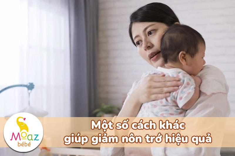Một số cách khác giúp giảm nôn trớ hiệu quả