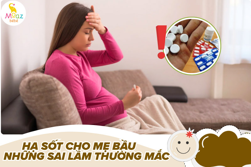Những sai lầm mẹ bầu thường mắc khi hạ sốt